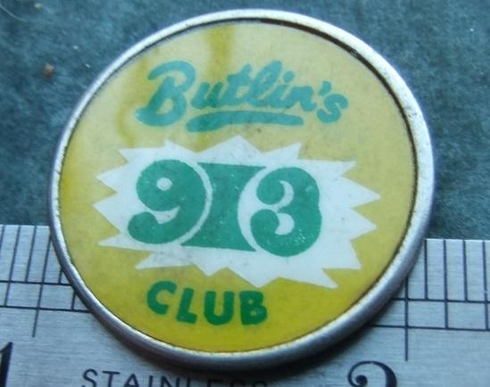 Badge Butlins 913 Holiday Camp Club Pass