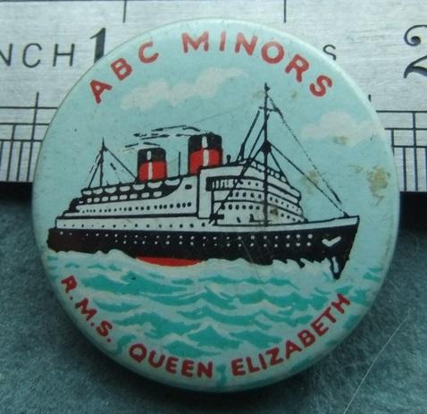 ABC Cinema Minors Club RMS Queen Elizabeth tin badge